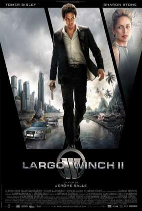 Filme Largo Winch 2 - A Conspiração Burma