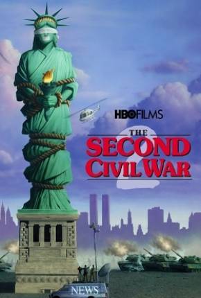 Filme A Segunda Guerra Civil / The Second Civil War