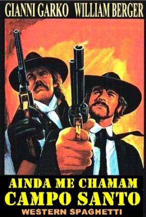 Filme Ainda Me Chamam Campo Santo / Eu Sou Sartana