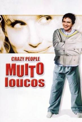 Filme Crazy People - Muito Loucos 480P