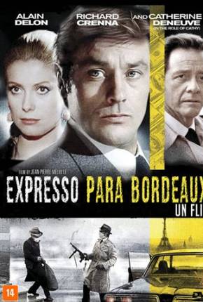 Filme Expresso para Bordeaux - Un flic Legendado