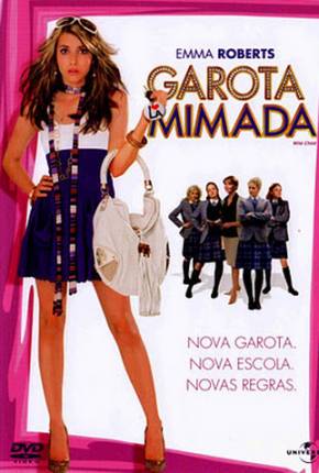 Filme Garota Mimada / Wild Child - BRRIP