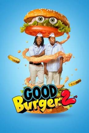 Filme Good Burger 2 / A Guerra do Hambúrguer 2