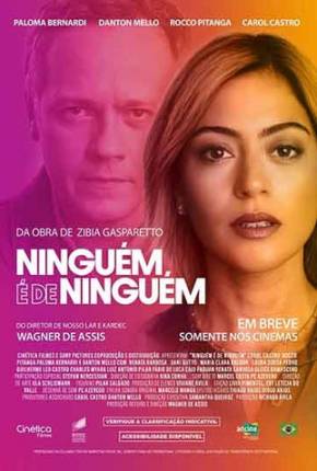 Filme Ninguém é de Ninguém - Nacional