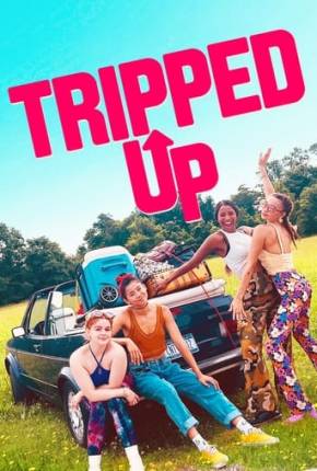 Filme Tripped Up