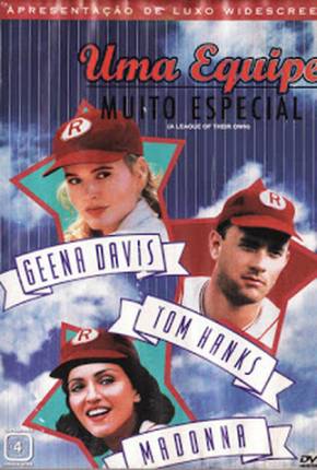 Filme Uma Equipe Muito Especial / A League of Their Own