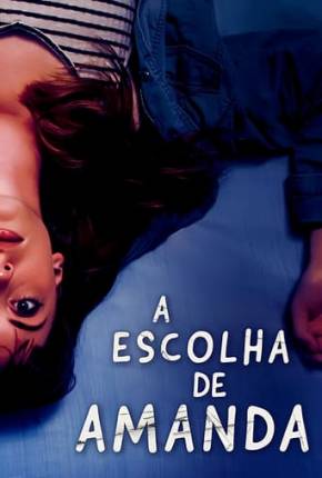 Filme A Escolha de Amanda