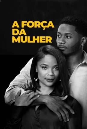 Filme A Força da Mulher