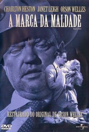 Filme A Marca da Maldade / Touch of Evil