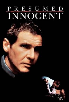 Filme Acima de Qualquer Suspeita / Presumed Innocent