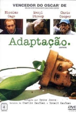 Filme Adaptação. / Adaptation.