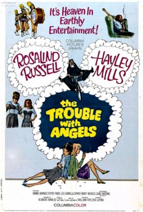 Filme Anjos Rebeldes / The Trouble with Angels