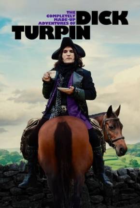 Série As Aventuras Inventadas de Dick Turpin - 1ª Temporada