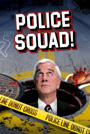 Série Esquadrão de Polícia / Police Squad - Legendada