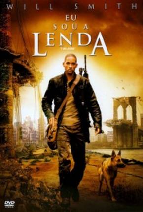 Filme Eu Sou a Lenda / Versão de Cinema