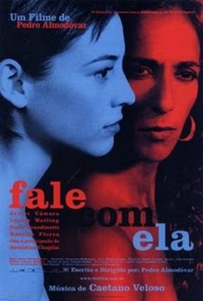 Filme Fale com Ela / Hable con ella