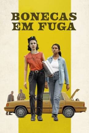 Filme Garotas em Fuga - Dublado Não Oficial