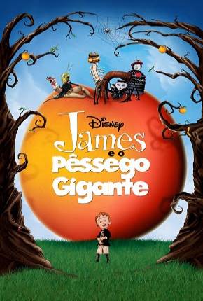 Filme James e o Pêssego Gigante / James and the Giant Peach