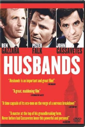 Filme Os Maridos / Husbands