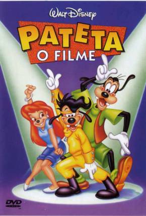 Filme Pateta - O Filme / A Goofy Movie