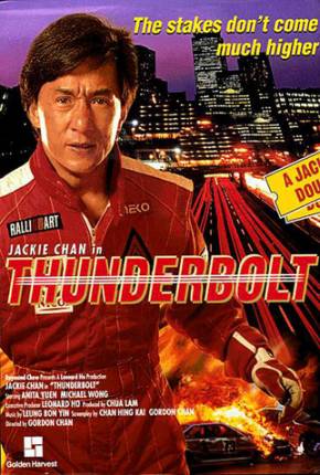 Filme Thunderbolt - Ação Sobre Rodas / Pik lik foh