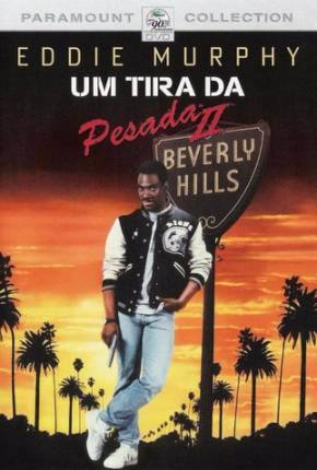 Filme Um Tira da Pesada II / Beverly Hills Cop II