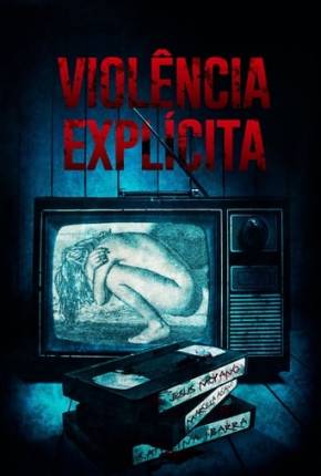 Filme Violência Explícita