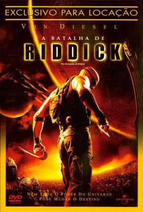 Filme A Batalha de Riddick / The Chronicles of Riddick