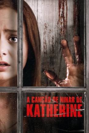 Filme A Canção de Ninar de Katherine