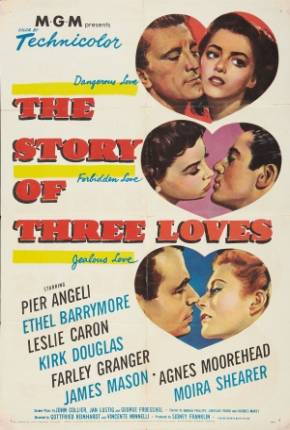 Filme A História de Três Amores / The Story of Three Loves