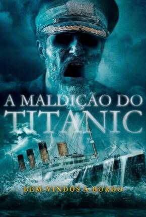 Filme A Maldição do Titanic