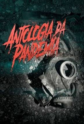 Filme Antologia da Pandemia