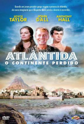 Filme Atlântida, O Continente Perdido / Atlântida, O Continente Desaparecido