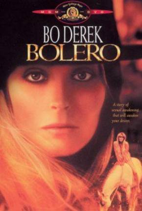 Filme Bolero - Uma Aventura em Êxtase - Legendado