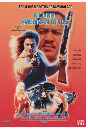 Filme Estilo Americano - Força e Poder / Killing American Style