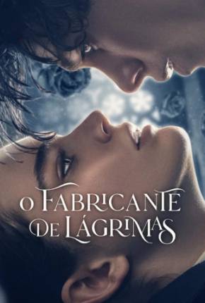 Filme O Fabricante de Lágrimas