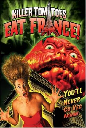 Filme Os Tomates Assassinos Atacam a França / Killer Tomatoes Eat France