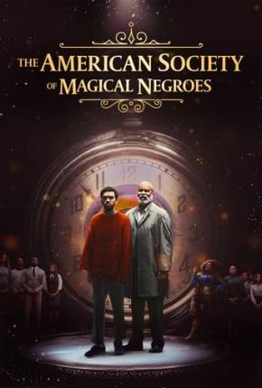 Filme The American Society of Magical Negroes - FAN DUB