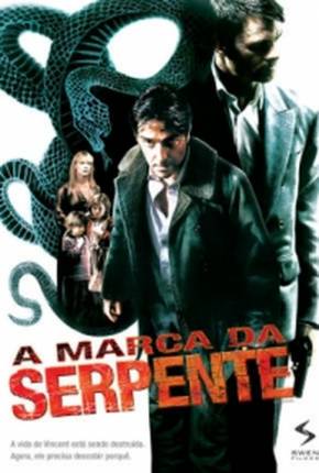 Filme A Marca da Serpente / Le serpent - Legendado