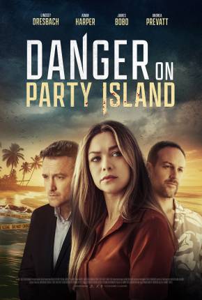 Filme Danger on Party Island - Legendado e Dublado Não Oficial