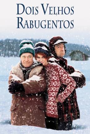 Filme Dois Velhos Rabugentos / Grumpy Old Men