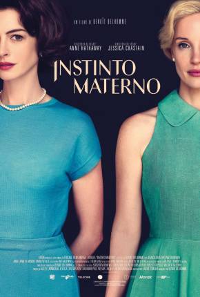 Filme Instinto Materno - Mothers Instinct