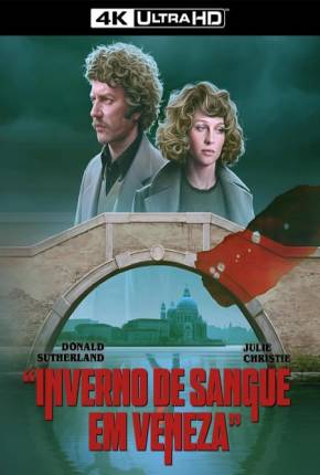 Filme Inverno de Sangue em Veneza / Dont Look Now