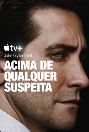 Série Acima de qualquer suspeita - 1ª Temporada