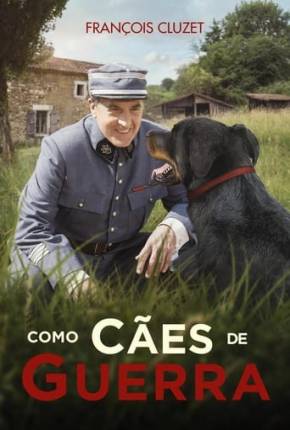 Filme Como Cães de Guerra