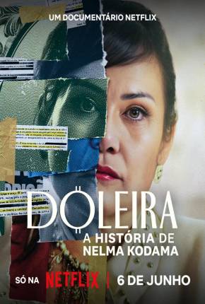 Filme Doleira - A História de Nelma Kodama