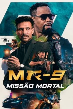 Filme MR-9 - Missão Mortal