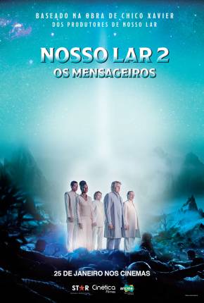 Filme Nosso Lar 2 - Os Mensageiros