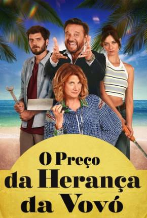 Filme O Preço da Herança da Vovó