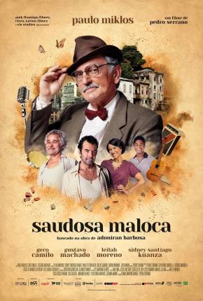 Filme Saudosa Maloca